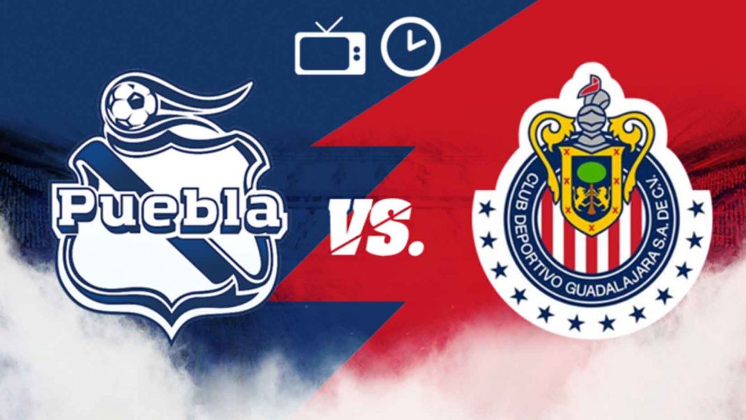 Puebla – Chivas de Guadalajara : Horario, Transmisión de TV y dónde ver