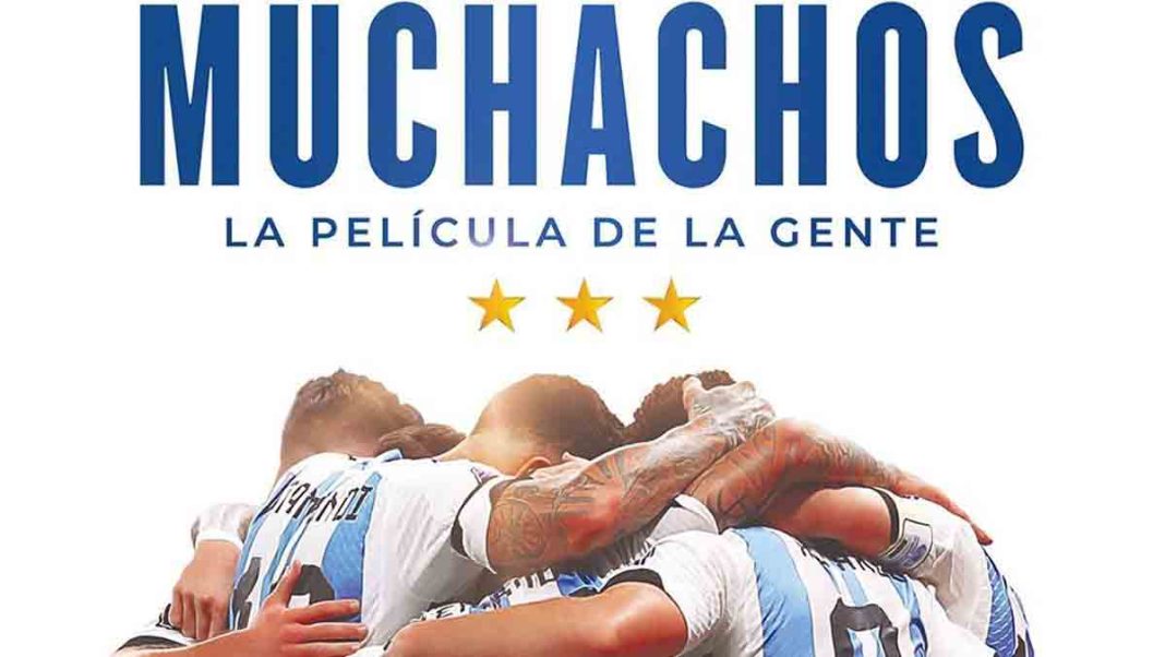 «Muchachos, la película de la gente» Llega a los cines el próximo 14 de diciembre