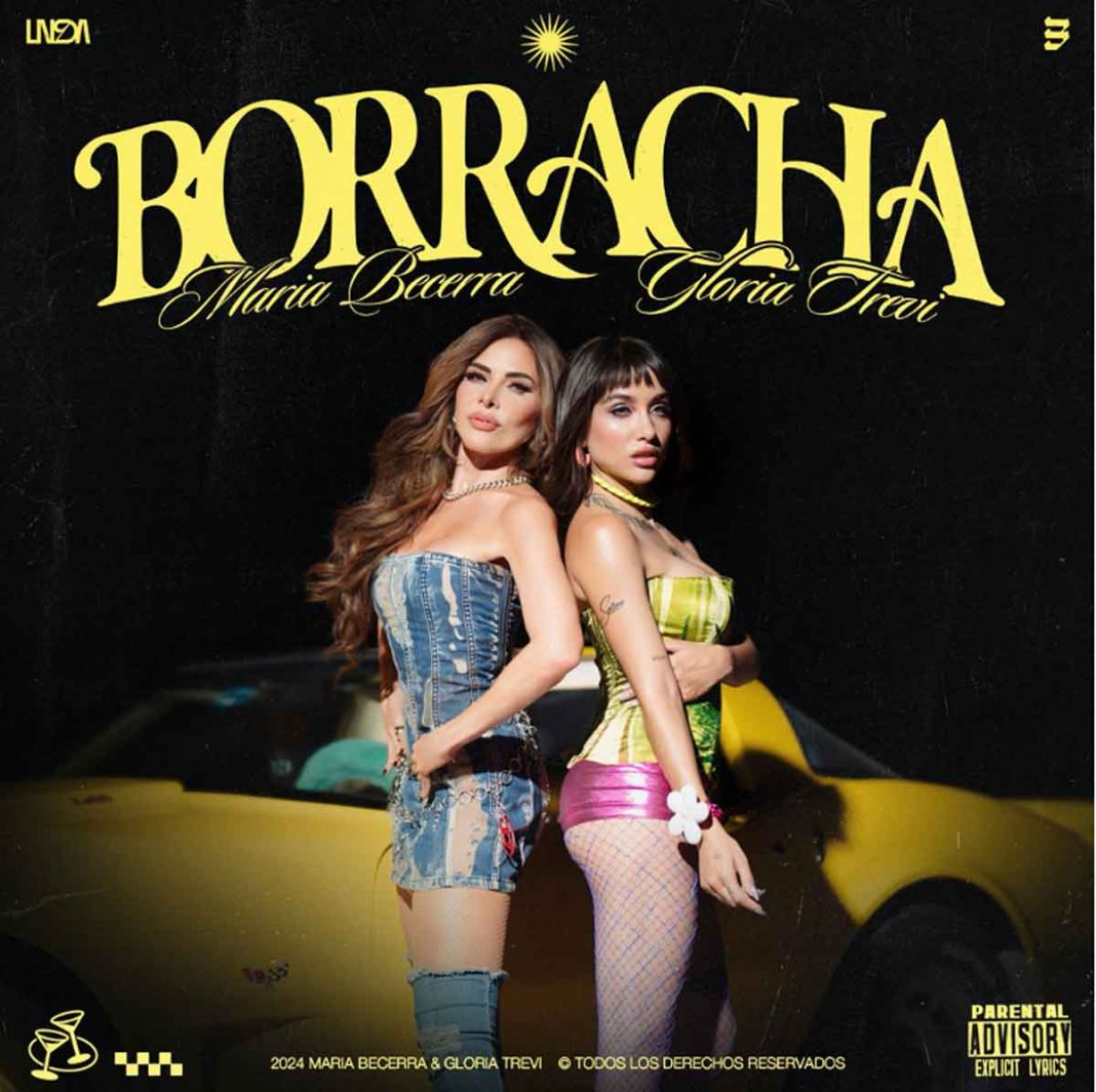 María Becerra estrena su nuevo single «Borracha» junto a la mexicana Gloria Trevi