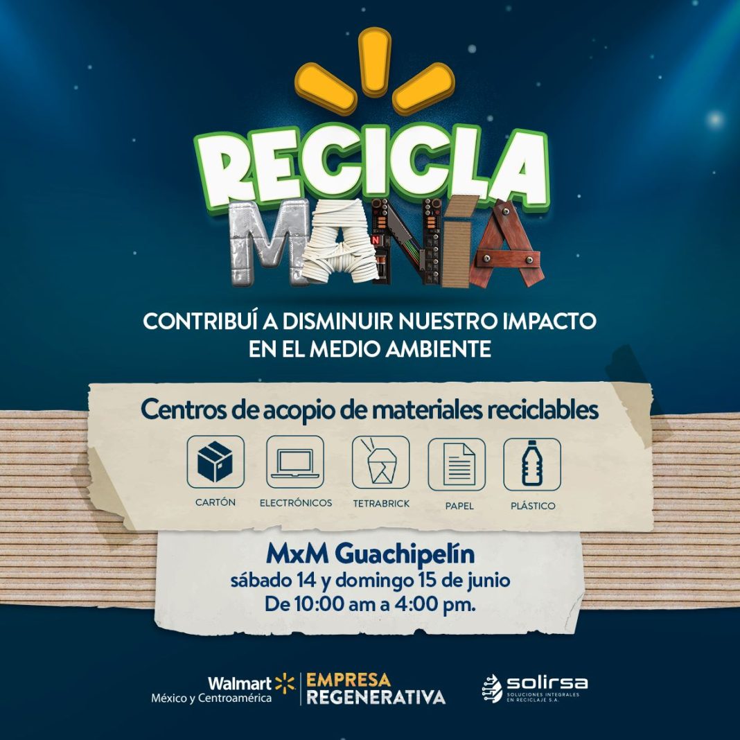 Walmart realizará campaña masiva de reciclaje “Reciclamanía”
