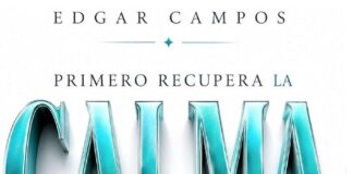 CALMA: El nuevo libro que enseña a tomar decisiones importantes sin perder la paz